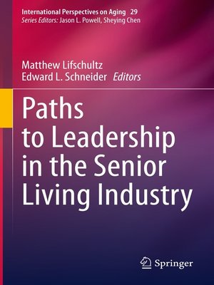 cover image of Paths to Leadership in the Senior Living Industry